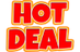 Hot Deal